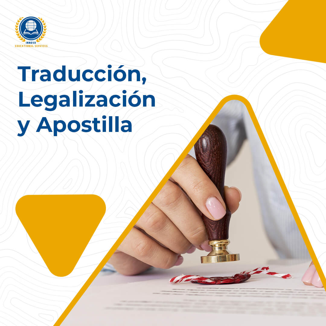 Traducción, Legalización y Apostilla